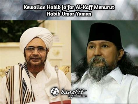 Rahasia Kewalian Habib Ja Far Al Kaff Menurut Habib Umar Yaman