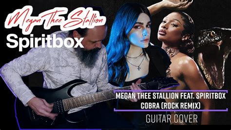 Megan Thee Stallion Feat Spiritbox Cobra Rock Remix Guitar Cover