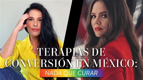 Terapia de conversión nada qué curar Martha Debayle YouTube