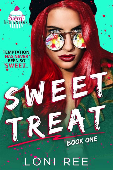 Sweet Treat Sweet Beginnings Book 1 Kindle Edition By Ree Loni Literature And Fiction Kindle