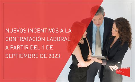 Nuevos incentivos a la contratación laboral en 2023 Despachos BK ETL