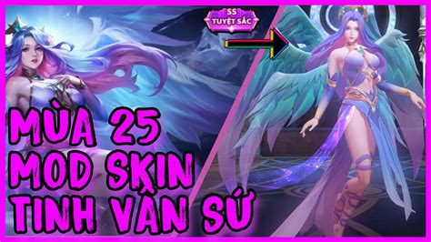 Mod Skin Lauriel Tinh Vân Sứ iOS Android Mùa 25 Full Hiệu Ứng Liên