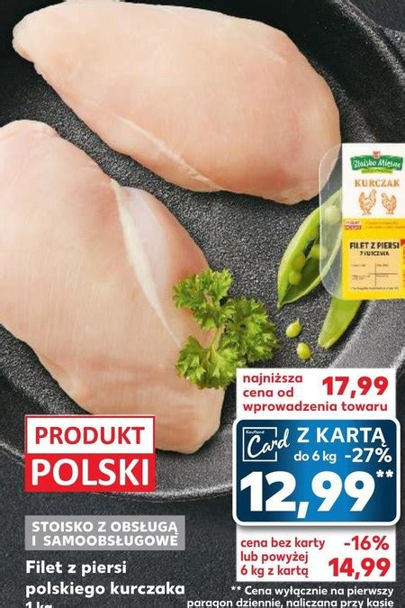 Filet Z Piersi Kurczaka Taniej Promocja Kaufland Ding Pl