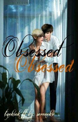 Obsessed Taekook Gay Wattpad