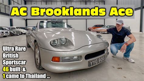 Ac Brooklands Ace Built Came To Thailand The Story Of A Very