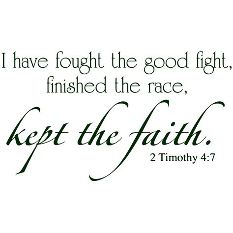 2 Timothy 4:7 - I have fought the good fight,â ¦ Vinyl Decal Sticker ...