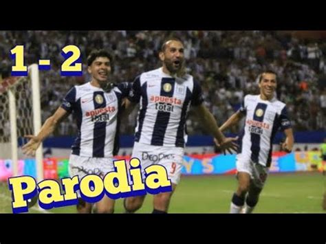 Canci N De Carlos Mannucci Vs Alianza Lima Plan A Paulo Londra