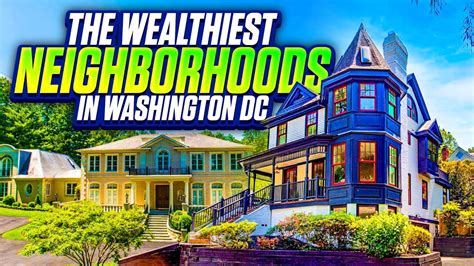 The Wealthiest Neighborhoods In Washington DC YouTube