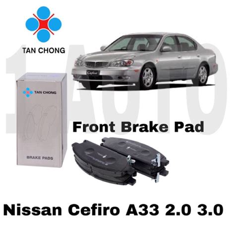 ORIGINAL TAN CHONG NISSAN CEFIRO A33 2 0 3 0 FRONT BRAKE PAD Shopee