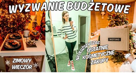 Bud Etowe Wyzwanie Kwarta Bez Zakup W Ostatni Notino Haul