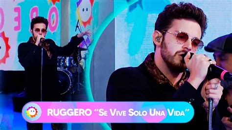 Ruggero se lució cantando Se Vive Solo Una Vida en Un Sol para los