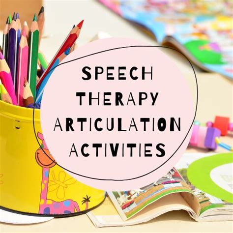 Speech Therapy Articulation Activities