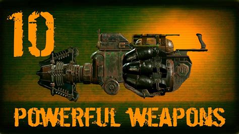 Fallout 4 Most Powerful Weapons Youtube