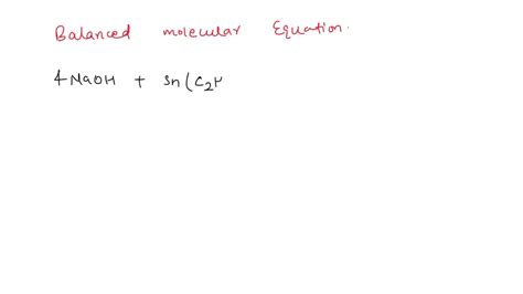 Solved Write The Balanced Molecular Chemical Equation For The Reaction