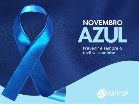 Novembro Azul prevenção sem preconceito APESP