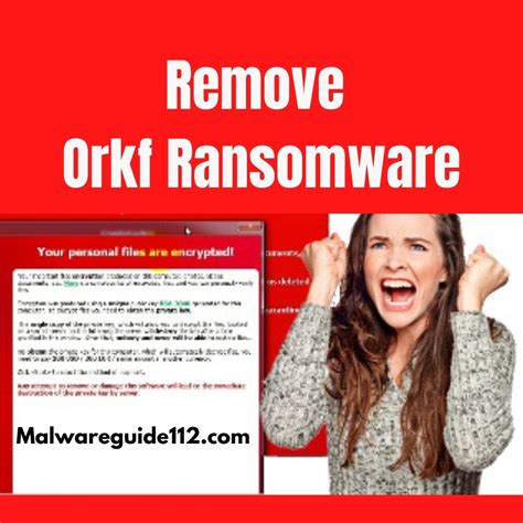 Remove Orkf Ransomware Malware Guide