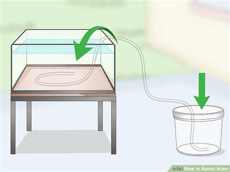 3 Ways To Siphon Water Wikihow