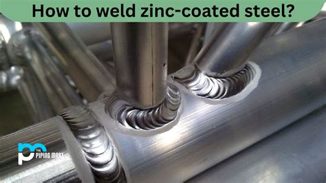 How To Weld Zinc Coated Steel