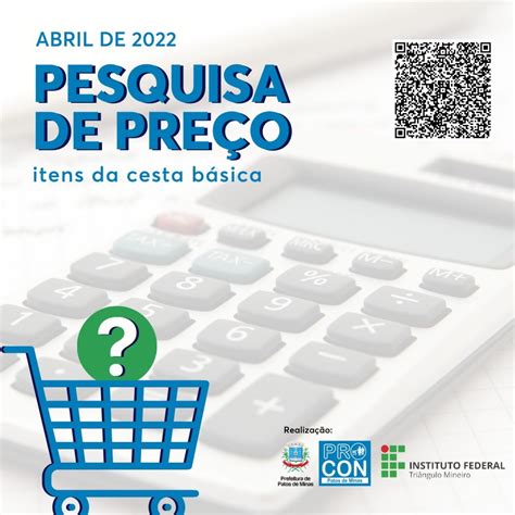 Procon Municipal E Iftm Patos De Minas Realizam Pesquisa De Pre Os Nos