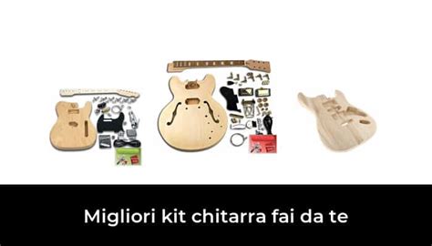 Migliori Kit Chitarra Fai Da Te Nel Recensioni Opinioni Prezzi