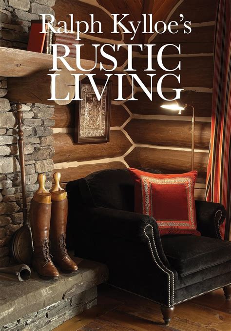 Ralph Kylloe S Rustic Living Kylloe Ralph Amazon Co Uk Books