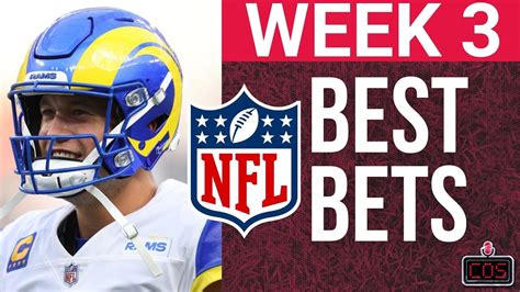 3 Best Bets And Picks For Nfl Week 3 70 Win Rate This Year Youtube