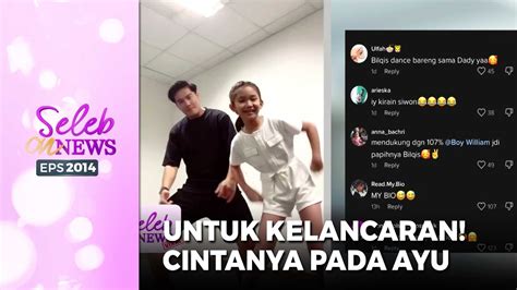 DEKATI BILQIS Boy William Untuk Kelancaran Cintanya Pada Ayu SELEB