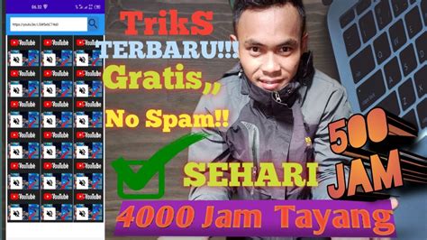 Cara Mendapatkan Jam Tayang Gratis Dengan Cepat Dan Aman Youtube