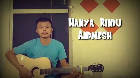 Hanya Rindu Andmesh Cover Sendy Goil Akustik Hanya Rindu