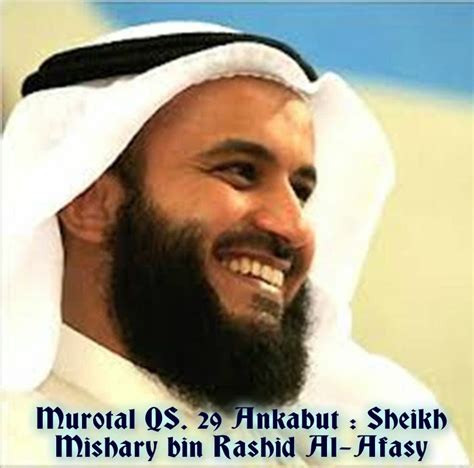 Murotal Qs 29 Ankabut Sheikh Mishary Bin Rashid Al Afasy Murotal Al Quran Sheikh Mishary