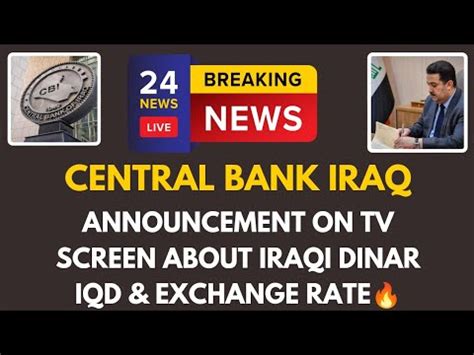 Iraqi Dinar Central Bank Of Iraq Announcement Iqd Rv On Tv Screen New