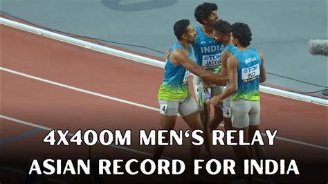 Indias 4x400m Mens Relay Team Storm Into The Final Create Asian