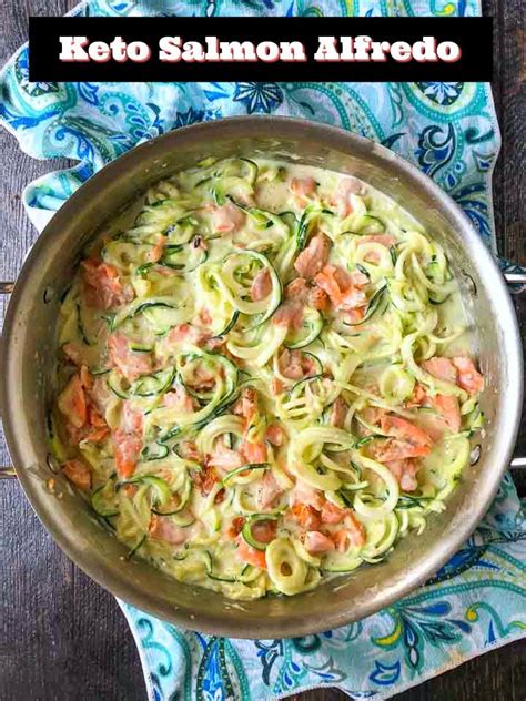 Keto Salmon Alfredo Recipe With Zucchini Noodles In 20 Minutes My