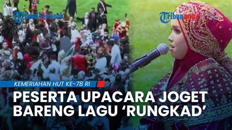 Momen Riuh Peserta HUT Ke 78 RI Turun Ke Lapangan Istana Negara Joget