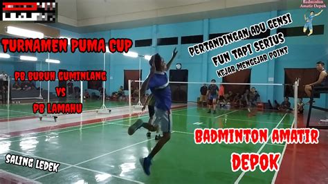 Turnamen Puma Cup Pb Buruh Gumilang Vs Pb Lamahu Badminton Amatir