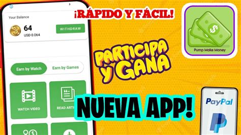 Nueva App Pump Make Money Aplicaci N Para Ganar Dinero A Paypal Y