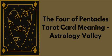 The Four Of Pentacles Tarot Card Meaning Astrology Valley