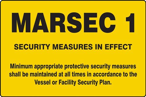 Marsec 1 Security Measures In Effect Safety Sign MASE541