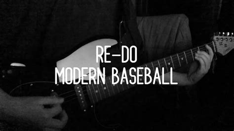 Modern Baseball Re Do Guitar Cover Youtube