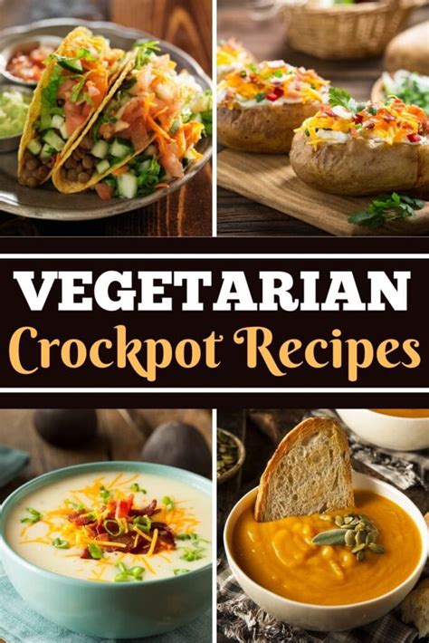 Easy Vegetarian Crockpot Recipes Insanely Good