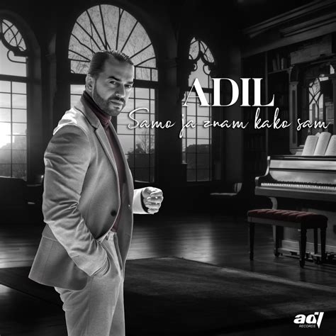 Samo Ja Znam Kako Sam Single Album By Adil Maksutovic Apple Music