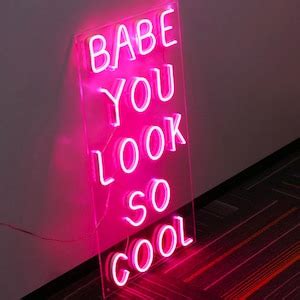 Babe You Look So Cool Custom Waterproof Flex Wedding Neon Sign Handcrafted Love Sign For Shop
