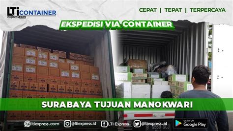 Ekspedisi Container Surabaya Ke Manokwari Murah Lti Container