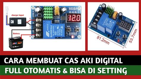 Cara Membuat Cas Aki Otomatis Modul Cas Aki Digital Full Otomatis