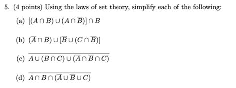 Solved 5 4 Points Using The Laws Of Set Theory Simplify