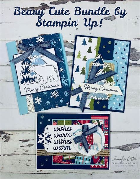 The Stamp Therapist Three Cards With The Beary Cute Bundle By Stampin