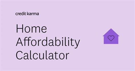 How Much House Can I Afford Calculator Intuit Credit Karma