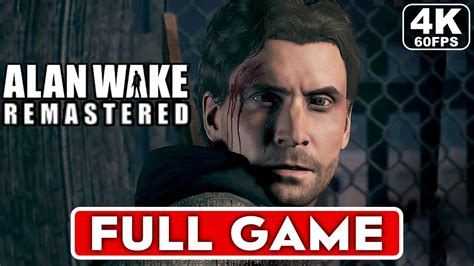 Alan Wake Remastered Gameplay Walkthrough Part 1 Full Game 4k 60fps Pc