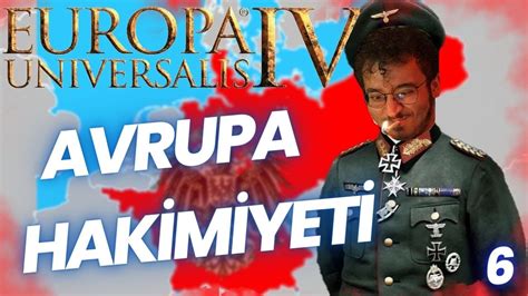 AVRUPA NIN TEK GÜÇLÜ DEVLETİ EUROPA UNIVERSALIS 4 ALMANYA 6