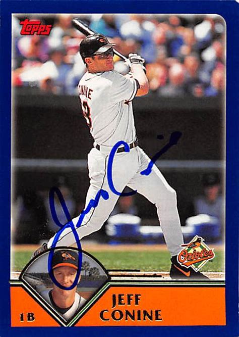 Jeff Conine Autographed Baseball Card Baltimore Orioles FT 2003